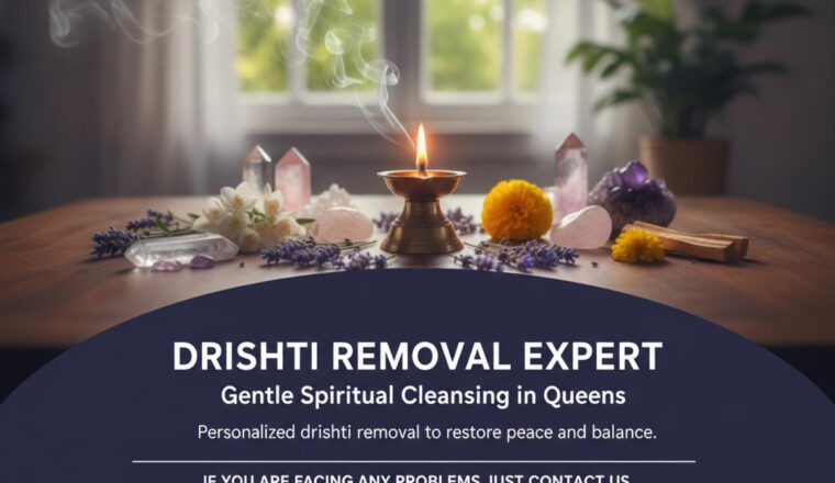 How Drishti Removal in Queens Can Bring Peace 5 Drishti removal spiritual cleansing setup in Queens, NY
